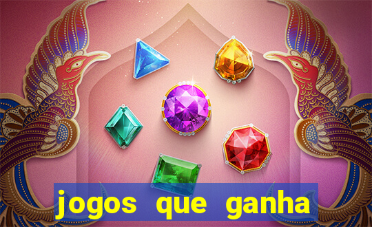 jogos que ganha dinheiro sem investir